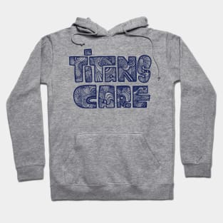 Webster Thomas Titans Care Hoodie